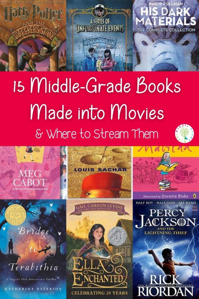 From epic fantasies to heartwarming tales of friendship, there's no shortage of middle-grade books made into movies. Here are some of the best to start with! 