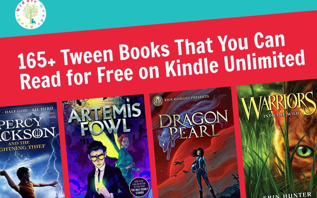 165+ Tween Books That You Can Read for Free on Kindle Unlimited
